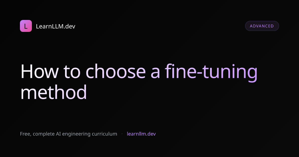 Fine-Tuning Methods: SFT, PEFT, RLHF, and DPO