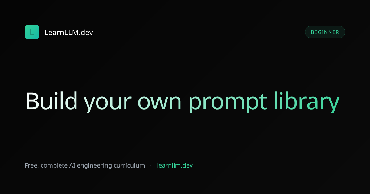 Project: Build Your Personal Prompt Library